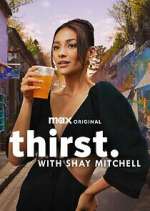 Watch Thirst with Shay Mitchell Fmovies