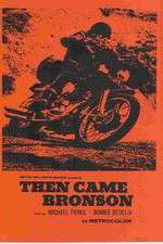 Watch Then Came Bronson Fmovies
