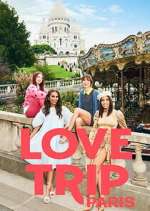 Watch Love Trip: Paris Fmovies