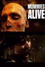 Watch Mummies Alive Fmovies