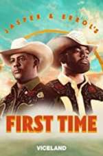 Watch Jasper and Errol\'s First Time Fmovies