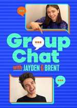 Watch Group Chat with Jayden and Brent Fmovies