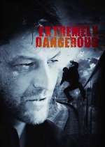 Watch Extremely Dangerous Fmovies