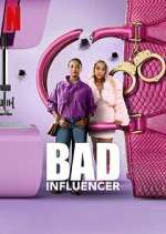 Watch Bad Influencer Fmovies