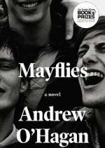 Watch Mayflies Fmovies