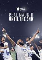 Watch Real Madrid: Until the End Fmovies