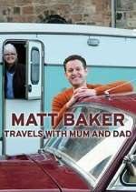 Watch Matt Baker: Travels with Mum & Dad Fmovies