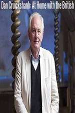 Watch Dan Cruickshank: At Home with the British Fmovies
