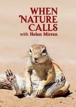Watch When Nature Calls with Helen Mirren Fmovies