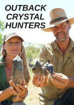 Watch Outback Crystal Hunters Fmovies