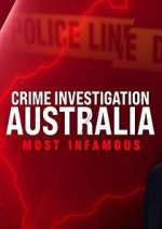 Watch Crime Investigation Australia: Most Infamous Fmovies