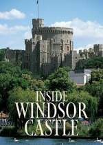 Watch Inside Windsor Castle Fmovies