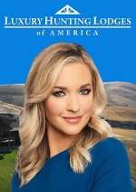 Watch Luxury Hunting Lodges of America Fmovies