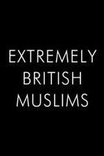 Watch Extremely British Muslims Fmovies