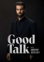 Watch Good Talk with Anthony Jeselnik Fmovies