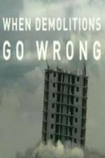Watch When Demolitions Go Wrong Fmovies