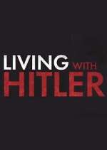 Watch Living with Hitler Fmovies