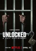 Watch Unlocked: A Jail Experiment Fmovies