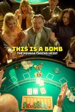 Watch This Is a Bomb: The Nevada Casino Heist Fmovies