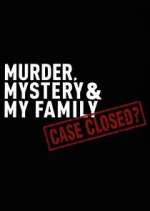 Watch Murder, Mystery and My Family: Case Closed? Fmovies