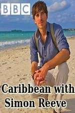 Watch Caribbean with Simon Reeve Fmovies