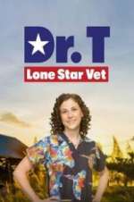 Watch Dr. T, Lone Star Vet Fmovies