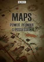 Watch Maps: Power, Plunder and Possession Fmovies