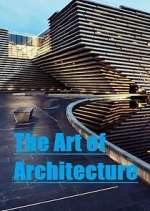 Watch The Art of Architecture Fmovies