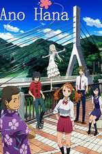 Watch Ano Hi Mita Hana no Namae wo Bokutachi wa Mada Shiranai. Fmovies