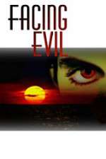 Watch Facing Evil Fmovies