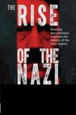 Watch Rise of the Nazis Fmovies