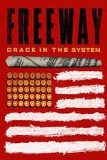Watch Freeway: Crack In the System Fmovies