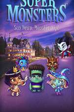 Watch Super Monsters (  ) Fmovies