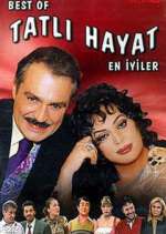 Watch TatlÄ± Hayat Fmovies