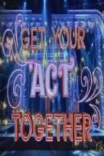 Watch Get Your Act Together Fmovies