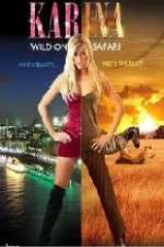 Watch Karina: Wild on Safari Fmovies