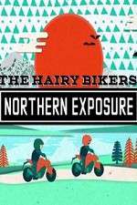 Watch The Hairy Bikers Northern Exposure Fmovies