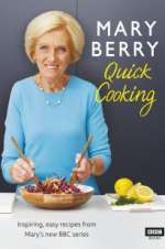 Watch Mary Berry\'s Quick Cooking Fmovies