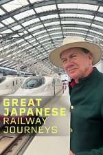 Watch Great Japanese Railway Journeys Fmovies
