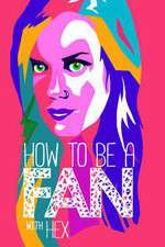 Watch How to Be a Fan with Hex Fmovies