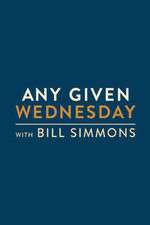 Watch Any Given Wednesday with Bill Simmons Fmovies