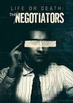 Watch Life or Death: The Negotiators Fmovies