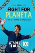 Watch Fight for Planet A: Our Climate Challenge Fmovies
