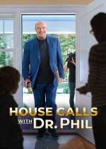 Watch House Calls with Dr. Phil Fmovies