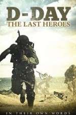 Watch D-Day: The Last Heroes Fmovies
