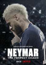 Watch Neymar: O Caos Perfeito Fmovies