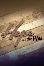 Watch Hope in the Wild Fmovies