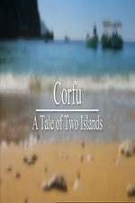 Watch Corfu: A Tale of Two Islands Fmovies