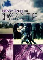 Watch Melvyn Bragg on Class and Culture Fmovies