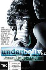 Watch Underbelly NZ: Land of the Long Green Cloud Fmovies